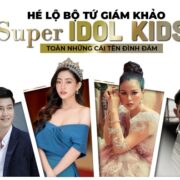 Hé lộ bộ tứ giám khảo Super Idol Kids: Toàn những cái tên đình đám